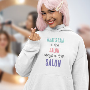 Fun Whats Said in the Salon Colourful Text Hoodie
