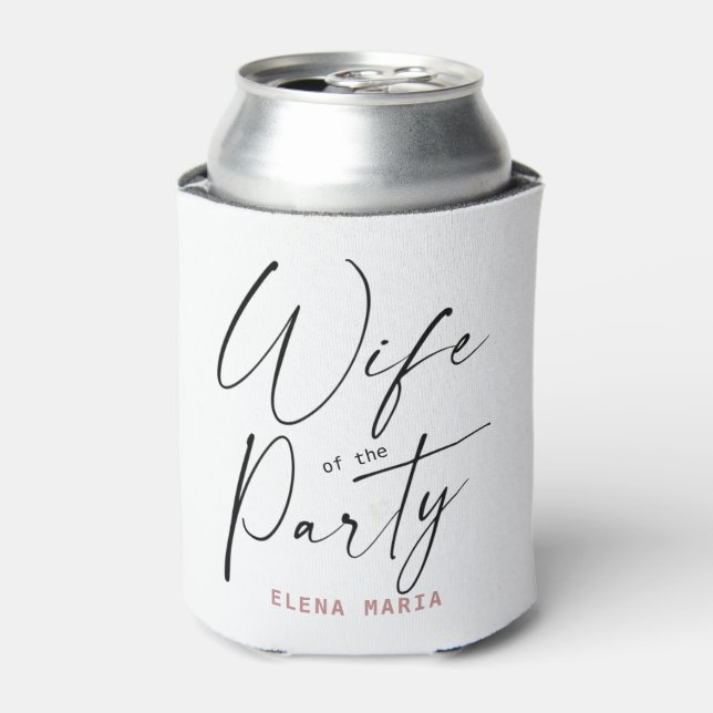 Fun Wife Of The Party Bachelorette Group Party Can Cooler (Can Front)
