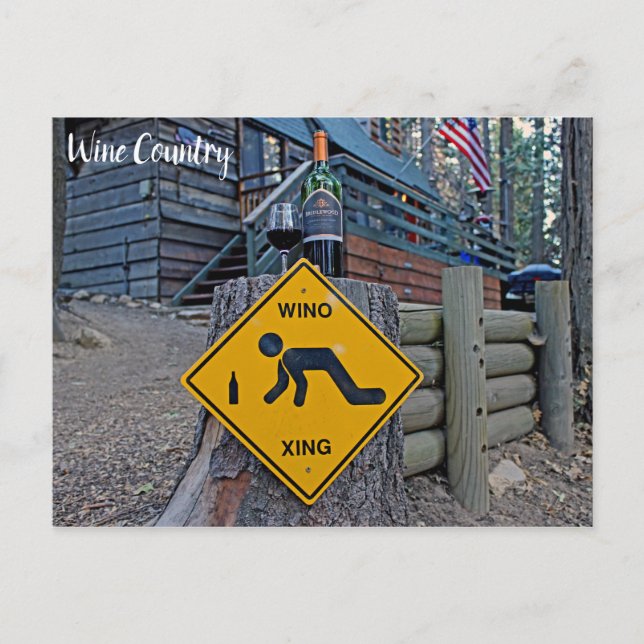 Fun Wine Country Wino Xing Postcard! Postcard (Front)