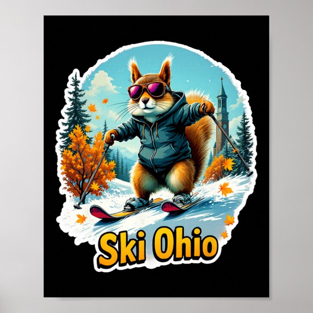Fun Winter Adventure In Ohio Skiing Squirrel  Poster (Front)