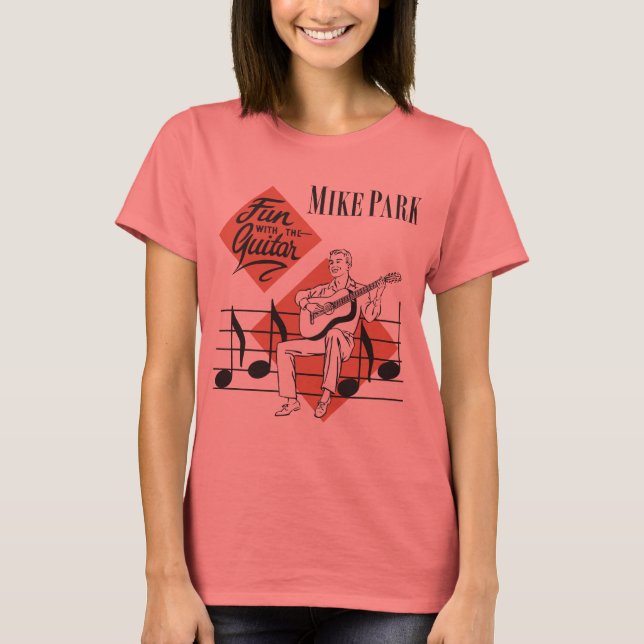 Fun with the Guitar Shirt (Front)