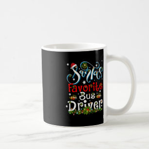 Fun Xmas Lighting Santa's Favorite Bus Driver Chri Coffee Mug