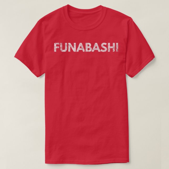 Funabashi Japan Distressed Graphic  T-Shirt (Design Front)
