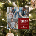 Funcle 3 Photo Collage Definition Cute Christmas Ceramic Ornament<br><div class="desc">Cute Funcle Christmas Ornament. Perfect gifts for a FUN UNCLE! Simply upload 3 of your favourite pictures,  customise the definition and personalise by adding name/s.</div>