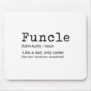 Funcle Definition Funny Joke Gift For Uncle_1  Mouse Mat