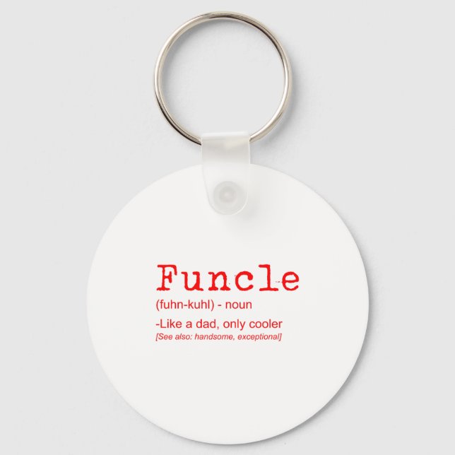 Funcle Definition Funny Joke Gift For Uncle_2  Key Ring (Front)