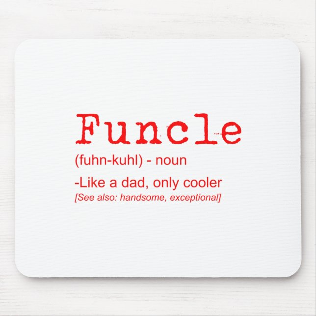 Funcle Definition Funny Joke Gift For Uncle_2  Mouse Mat (Front)