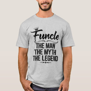 Funcle Definition The Man The Legend Shirt