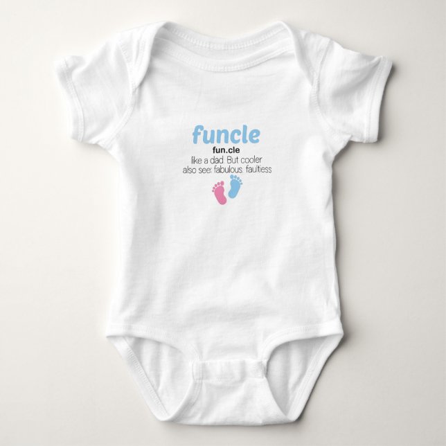 Funcle fun.cle like a dad, But cooler also see:  Baby Bodysuit (Front)