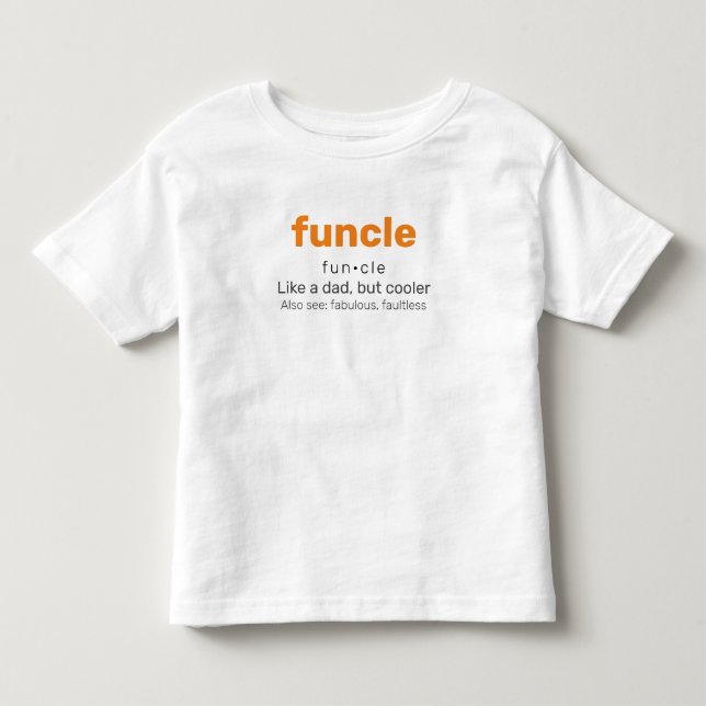 Funcle - Fun Uncle Family T-Shirt (Front)