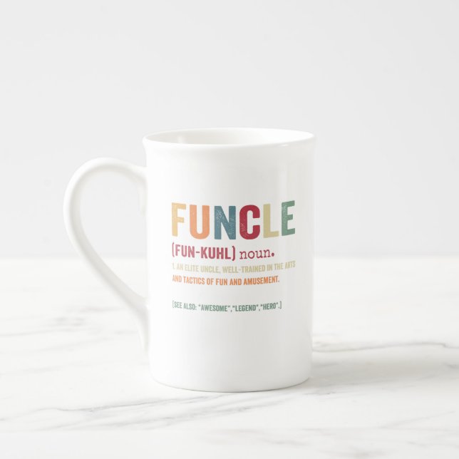 Funcle Funny Uncle Definition, Awesome Legend Hero Bone China Mug (Left)
