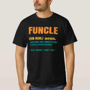 Funcle Funny Uncle Definition T-Shirt