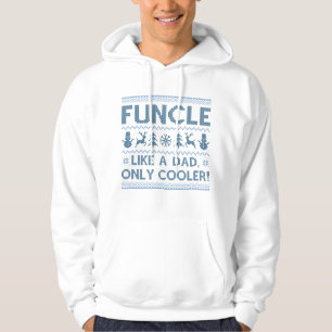 Funcle Like A Dad Only Cooler Hoodie