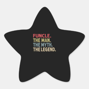 Funcle the Man the Myth the Legend Uncle Gifts Star Sticker
