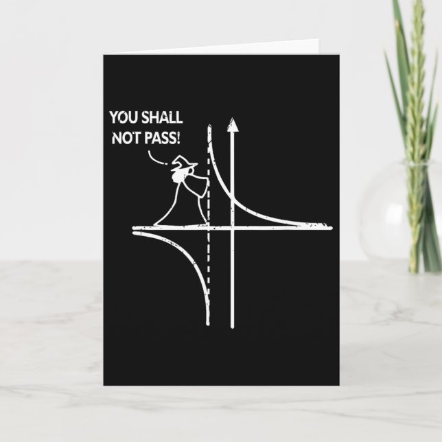 Function Asymptote Geek Math Pun Teacher You Shall Card (Front)
