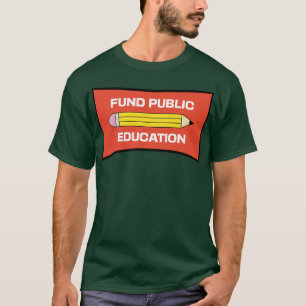 Fund Public Education T-Shirt