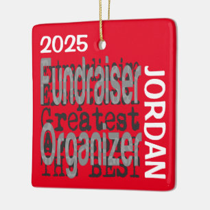 Fundraiser Organiser Extraordinaire CUSTOM Ceramic Ornament