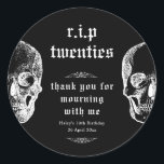 Funeral 30th RIP Twenties 20s Funny Skull Birthday Classic Round Sticker<br><div class="desc">This Funny yet spooky design features a funeral theme with a skull in black with a white background. Personalise the invite with your details and if you want to further re-arrange the style and placement of the text, please press the "Click to customise further" button. For more products in the...</div>