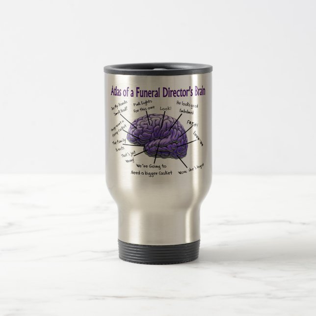 Funeral Director/Mortician Funny Brain Design Travel Mug (Center)
