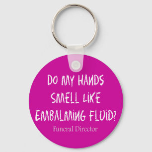 Funeral Director/Mortician Funny Gifts Key Ring