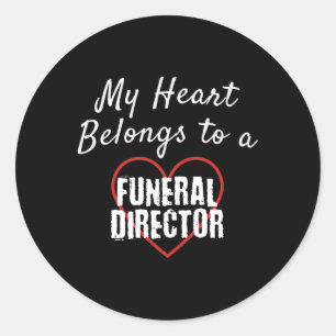 Funeral Director My Heart Belongs To Love Valentin Classic Round Sticker