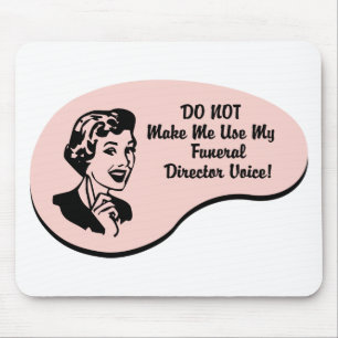 Funeral Director Voice Mouse Mat