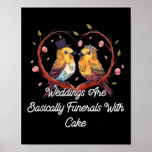 Funerals With Cake Wedding Joke Bride And Groom Pu Poster (Front)