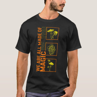 Fungi All Made Of Magic Vintage Healthy Fungus Mus T-Shirt