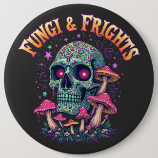 Fungi & Frights  6 Cm Round Badge