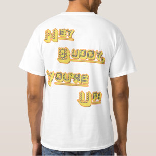 FUNHOUS3 - Hey Buddy! You're Up! Alternate Double T-Shirt