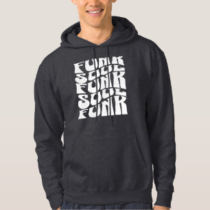 Funk and Soul Music Bold Typography Hoodie