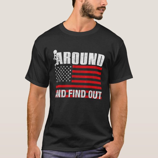 Funk Around And Find Out For Men T-Shirt (Front)