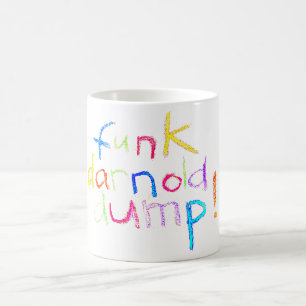 funk darnold dump drumpf Hankamer Artjunkhaus Fun! Coffee Mug