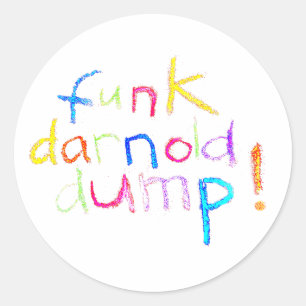 funk darnold dump Jeff Hankamer Artjunkhaus Comic  Classic Round Sticker