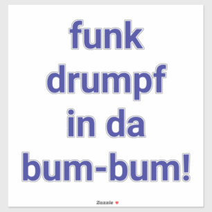 funk drumpf in da bum-bum Hankamer Artjunkhaus fun