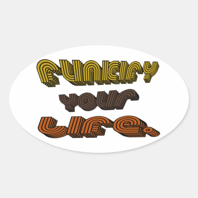 Funkify Your Life Stickers (Front)