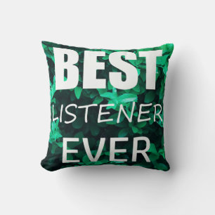 Funky Best Listener Ever Cushion Throw Pillow