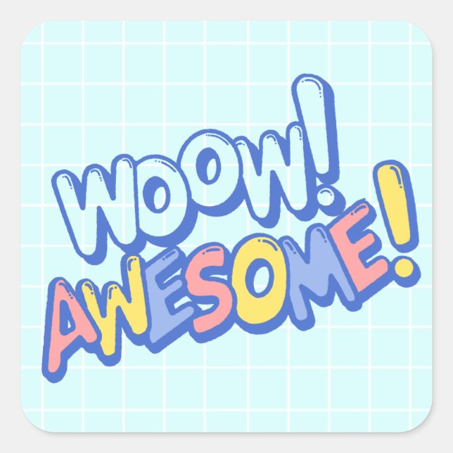 Funky Colourful Wow Awesome Teacher Student Reward Square Sticker (Front)