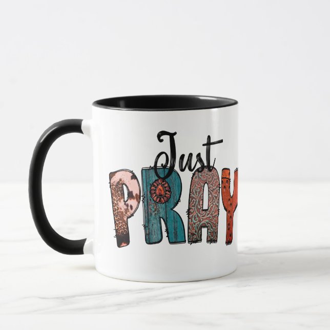 Funky letters Just pray Mug (Left)