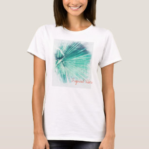 Funky Tropical Vibes Pal Tree Leaf T-Shirt