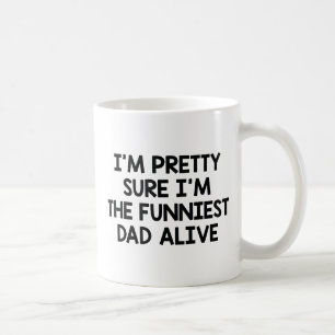 Funniest Dad Alive Coffee Mug