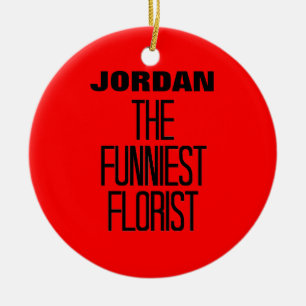 Funniest Florist Ceramic Tree Decoration
