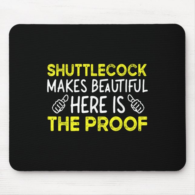 Funnny Badminton Player &amp; Lover - Shuttle Badm Mouse Mat (Front)