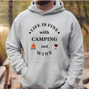 Funnt camping and wine sayings hoodie
