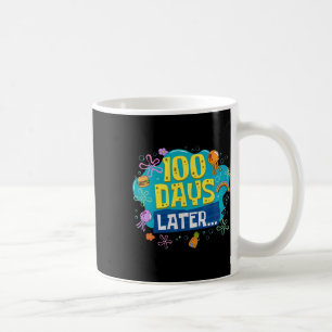 Funny 100 Days Later Teacher Kids Happy 100th Day  Coffee Mug