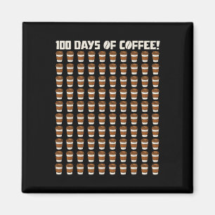 Funny 100 Days Of Coffee Teacher Happy 100th Day O Magnet