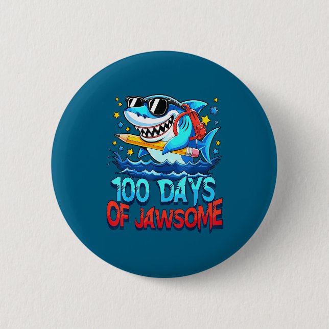 Funny 100 Days Of Jawsome Shark Kids Boy 100th Day 6 Cm Round Badge (Front)