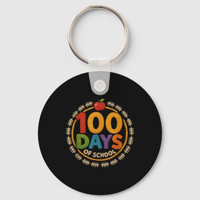 Funny 100 Days Of School Quote Cool Teacher 100th Key Ring (Front)