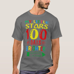 Funny 100 Days Of School Quote My Little Stars are T-Shirt