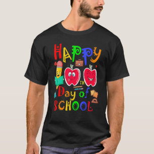 Funny 100 Days Of School Shirt Happy 100th Day Of 